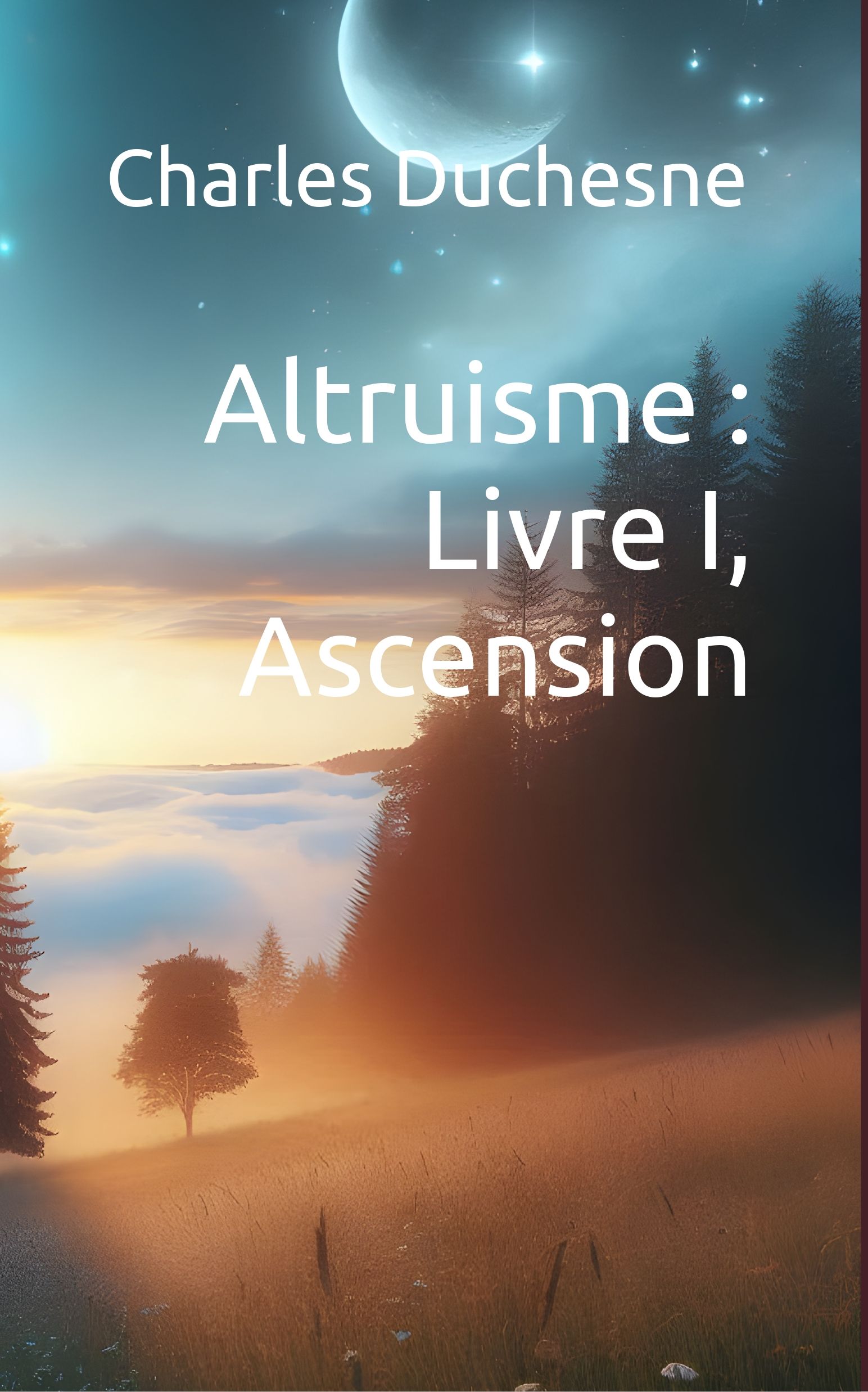Couverture du livre 1 Ascension de la série littéraire Altruisme